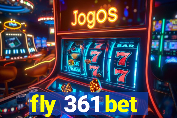 fly 361 bet